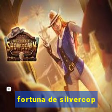 fortuna de silvercop